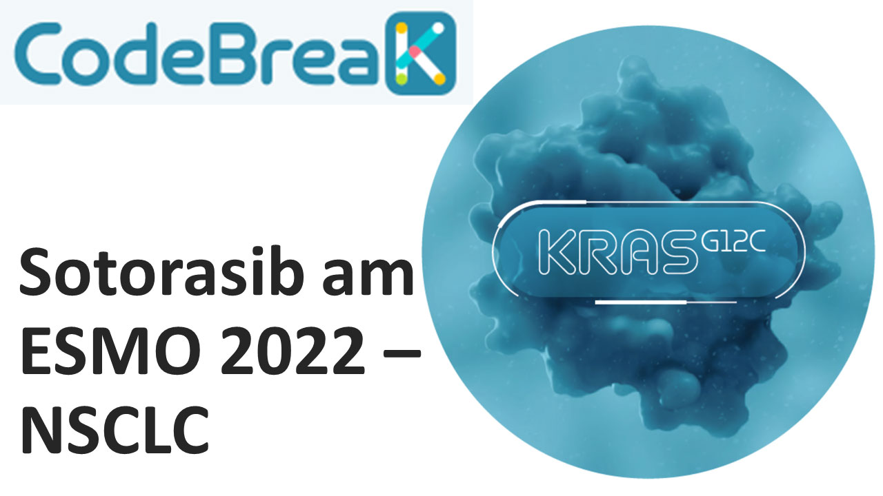 Sotorasib Beim ESMO 2022 – NSCLC LATE BREAKER